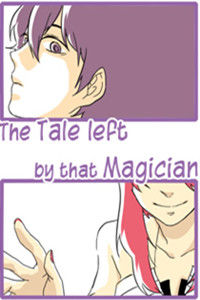 The Tale Left by That Magician