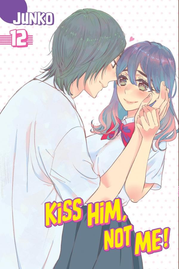 Kiss Him, Not Me [Official]