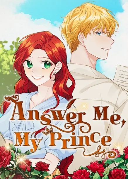 Answer Me, My Prince