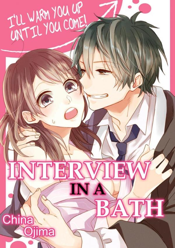 Interview in a bath - i'll warm you up until you come!
