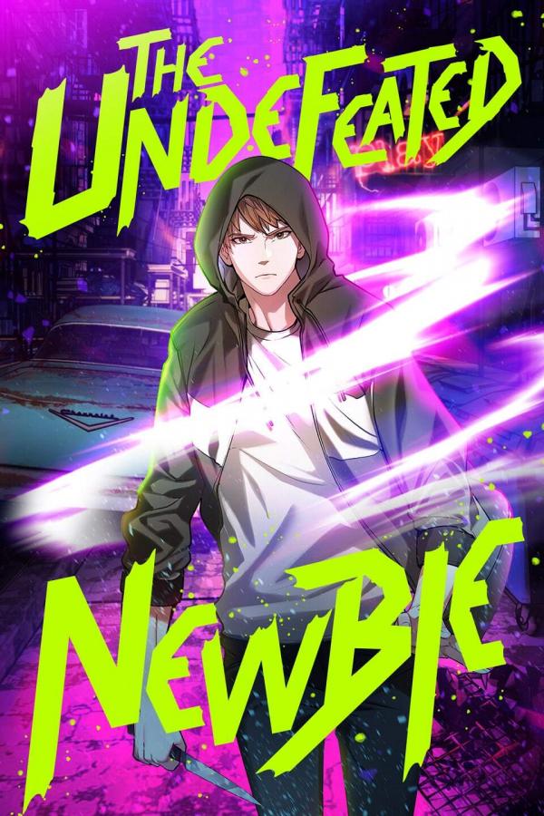 The Undefeated Newbie (Official)