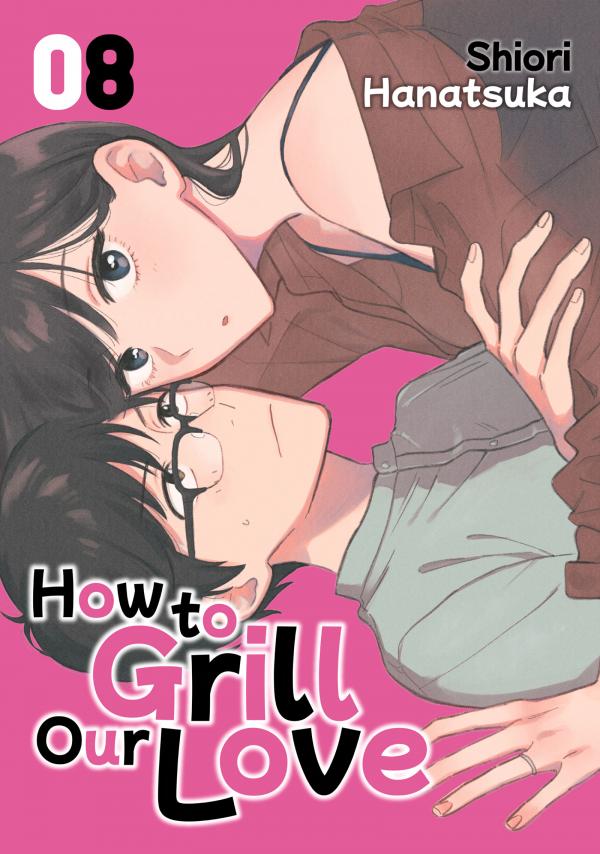 How to Grill Our Love (Official)