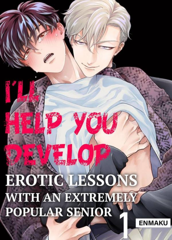 I'll Help You Develop -Erotic Lessons With an Extremely Popular Senior
